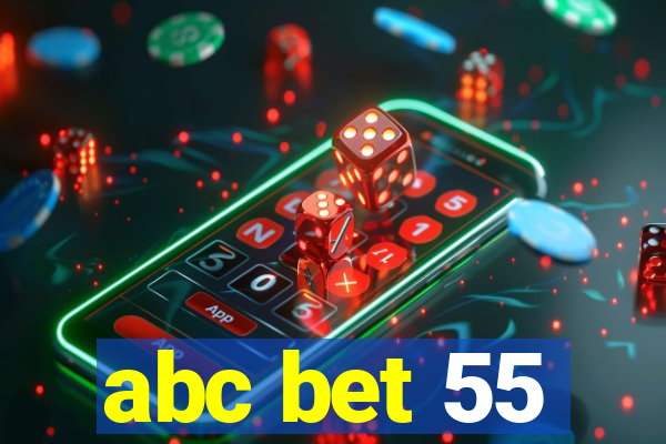 abc bet 55